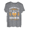 Dominik Name Lustiger Spruch Geburtstag Bier Spruch T-Shirt