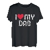 I love my Dad Shirt Lustiger Vatertag Ich liebe meinen Vater T-Shirt