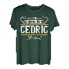 Cedric | Lass das den Cedric machen | Vornamen T-Shirt
