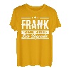Frank Name Lustiger Spruch Shirt Vorname Geschenk