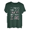 Damen Geburtstag Frau 25 Jahre Geschenkidee Originelle Lustig T-Shirt