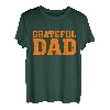 Grateful Dads Der beste Vater der Welt zum Vatertag T-Shirt