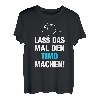 Herren Lass Das Mal Den Timo Machen! Vornamen Spruch Geschenk T-Shirt