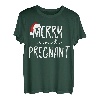Merry and Pregnant Santa Hat Xmas Schwangerschaft Ankündigung T-Shirt