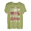 Das Leben Ist Zu Kurz Um Schlechten Wein Zu Trinken T-Shirt