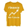 Finance for Future - Aktien Investieren Börse Anleger & Geld T-Shirt