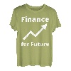 Finance for Future - Aktien Investieren Börse Anleger & Geld T-Shirt