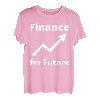 Finance for Future - Aktien Investieren Börse Anleger & Geld T-Shirt