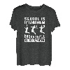 Schule ist wichtig Basketball ist wichtiger Basketball T-Shirt