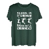 Schule ist wichtig Basketball ist wichtiger Basketball T-Shirt