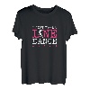 Damen Linedance Die Ganze Nacht Tanzen Cowgirl Tänzerin Geschenk T-Shirt