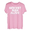 Sexiest man alive TShirt Fun Neuheit Geschenk Shirt