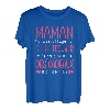 Geschenk zum Geburtstag, Mama, Muttertag, T-Shirt, Humor T-Shirt