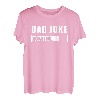 Dad Joke Lädt Jokes Papa Witz Vater T-Shirt