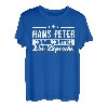 Hans Peter Name Lustiger Spruch Shirt Vorname Geschenk