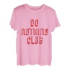 Do Nothing Club - Lustiger Spruch - Spaß T-Shirt