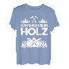 Herren Ich und Mein Holz Förster Fichtenmoped Waldarbeiter Motiv T-Shirt