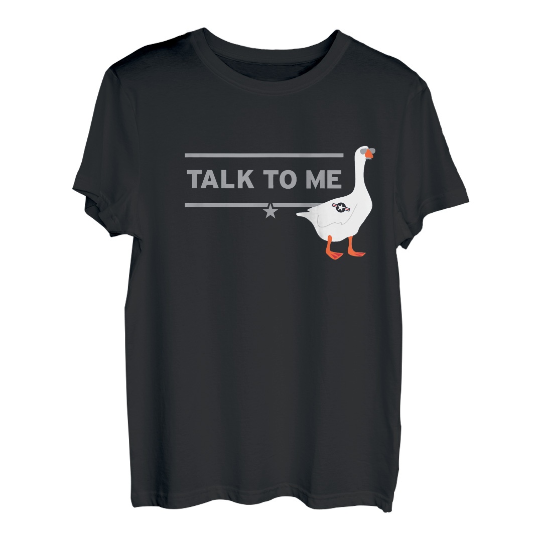 Talk to me, Goose lustiges T-Shirt Geschenk T-Shirt