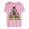 My back is not a voicemail say it to my face lustige Geschenkidee T-Shirt