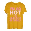 I'm So Hot I'm Jealous Of Myself Apparel T-Shirt