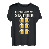 Schauen Sie sich mein Sixpack Bier Sechs Pack Gym Drinking Team Bier T-Shirt