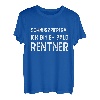 Schnurtzpiepegal bin eh bald Rentner Rente Pansion Spruch T-Shirt