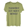 Schwarz Ist Bunt Genug Lustiger Spruch Frauen Männer Outfit T-Shirt