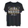 Markus | Lass das den Markus machen | Vornamen T-Shirt