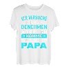 Ich versuche mich zu benehmen aber komme nach meinem Papa T-Shirt