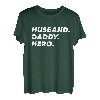 Vater Husband Daddy Hero Ehemann Held T-Shirt