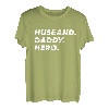 Vater Husband Daddy Hero Ehemann Held T-Shirt