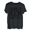 Weil ich Ken bin, deswegen | Funny Ken T-Shirt