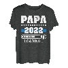 Herren Papa 2022 Laden Vater Vatertag Dad Werdender Vater Loading T-Shirt