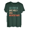 Motivation Spruch Hoffnung Hapfox T-Shirt