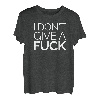Ich Don 't Give A Fuck Lustig Gleichgültig Negative Attitude T-Shirt