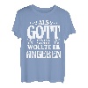 Als Gott Papa Schuf Wollte Er Angeben Vatertag T-Shirt