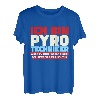 Ich Bin Pyrotechniker Pyromane Knaller Rakete Pyro Feuerwerk T-Shirt