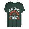 Car Guys Make The Best Dads - Vatertagsgeschenk T-Shirt