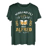 Alfred Name Geschenk-Idee Geburtstag Lustiger Spruch T-Shirt