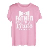 Brautvater Vater Papa Braut Hochzeit Junggesellenabschied T-Shirt