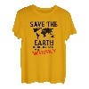 Save the Earth. Geschenkidee für Whisky Liebhaber. T-Shirt