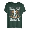Cool Real Men Line Dance | Lustiges Geschenk zum Tanzen des Vaters T-Shirt