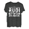 Rudi Name Lustiger Spruch Shirt Vorname Geschenk