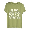 Be Kind To Every Kind Awesome Vegan Message Geschenk T-Shirt