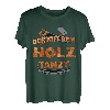 Holz tanzt Handwerker Schreiner Tischler Kettensäge T-Shirt