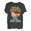 PAPA & TOCHTER - EIN BUND FÜR'S LEBEN T-Shirt