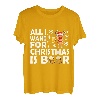All I Want For Christmas Is Beer Weihnachten Bier T-Shirt