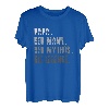 Herren Vatertagsgeschenk tshirt Papa Spruch Vater shirt Vatertag T-Shirt
