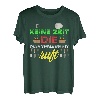 Garten und Gartenarbeit Spruch für Hobbygärtner T-Shirt