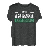 Herren Ich Muss Gar Nix Ich Muss Nur In Den Wald Förster Fäller T-Shirt